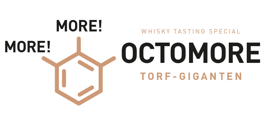 More! More! Octomore! Die Torf-Giganten kommen